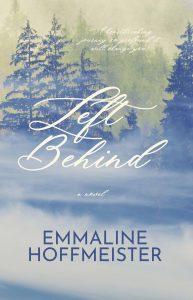 Left Behind by Emmaline Hoffmeister