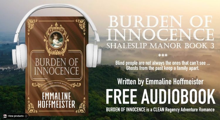 Burden of Innocence; Shaleslip Manor Book 3 by Emmaline Hoffmeister Audiobook