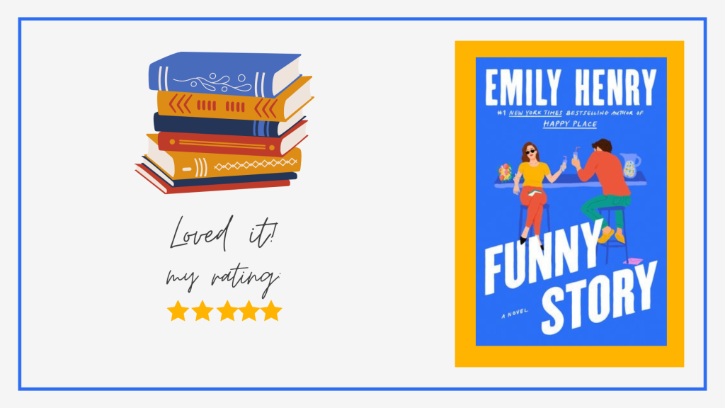 Funny Story by Emily Henry 5-Star