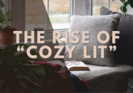 The Rise of ‘Cozy Lit’: Why Readers Are Choosing Comfort Over Chaos