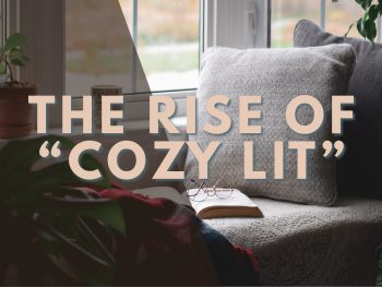 The Rise of ‘Cozy Lit’: Why Readers Are Choosing Comfort Over Chaos