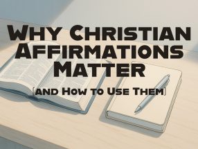 “Open Bible and journal with pen on wooden table in Scandinavian minimalist style — blog header for Why Christian Affirmations Matter and How to Use Them.”